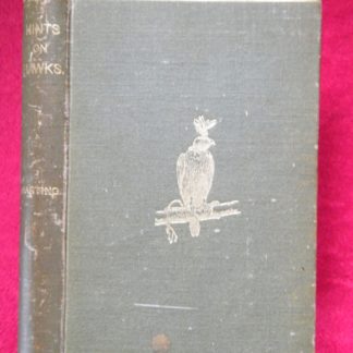 book Hints in Hawks by J E Harting