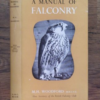A Manual of Falconry by Michael Woodforda