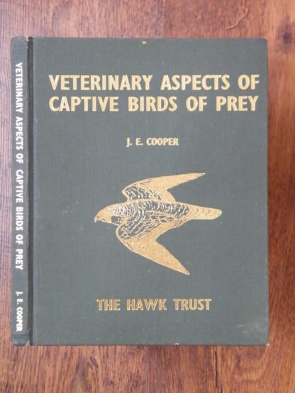 book Veterinary Aspects of Captive Birds of Prey by J.E. Cooper