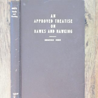 book An Approved Treatise on Hawks and Hawking by Edmund Bert